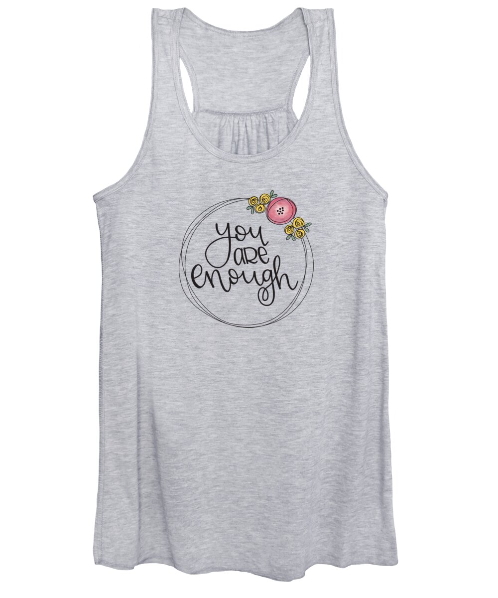 Handlettered Women's Tank Top featuring the mixed media Enough by Nancy Ingersoll