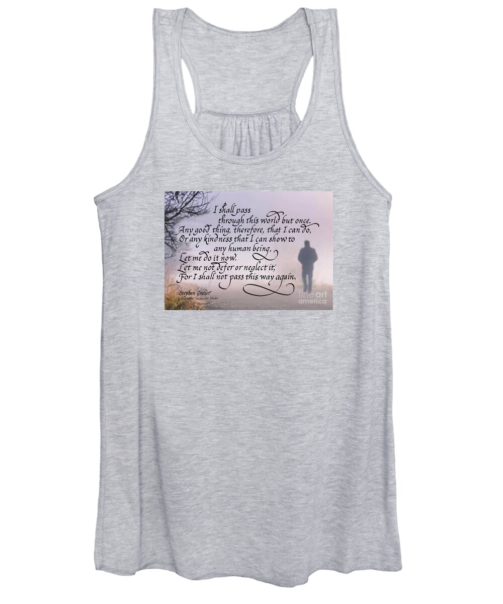 Kindness Women's Tank Top featuring the digital art I Shall Pass This Way but Once by Jacqueline Shuler