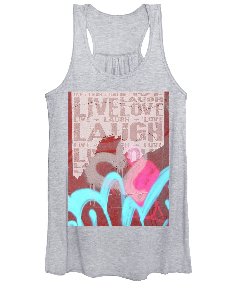 Urban Women's Tank Top featuring the photograph Live Laugh Love by Roseanne Jones
