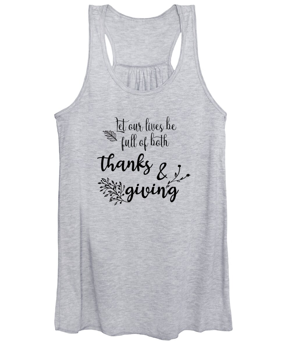 Thanks Women's Tank Top featuring the digital art Let Our Lives Be Full Of Both Thanks And Giving by Johanna Hurmerinta
