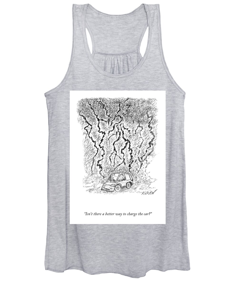 A26783 Women's Tank Top featuring the drawing A Better Way to Charge the Car? by Edward Koren