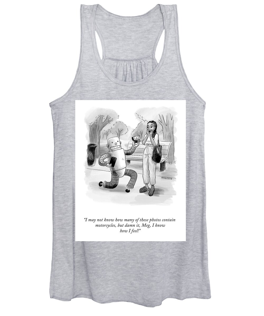 I May Not Know How Many Of These Photos Contain Motorcycles Women's Tank Top featuring the drawing I Know How I Feel by Emily Bernstein