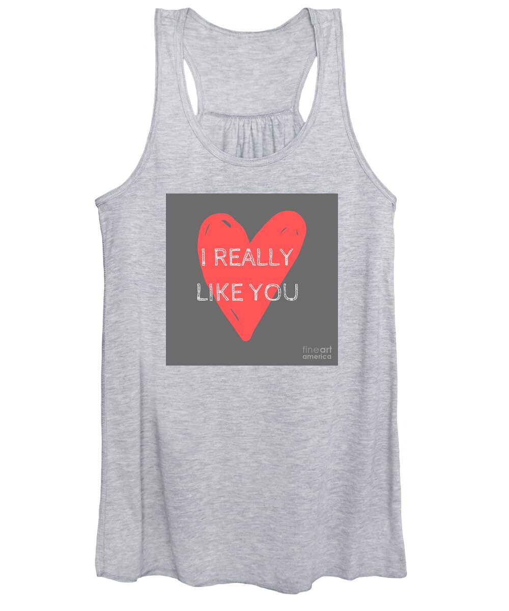 Typography Women's Tank Top featuring the digital art I Really Like You by Christie Olstad