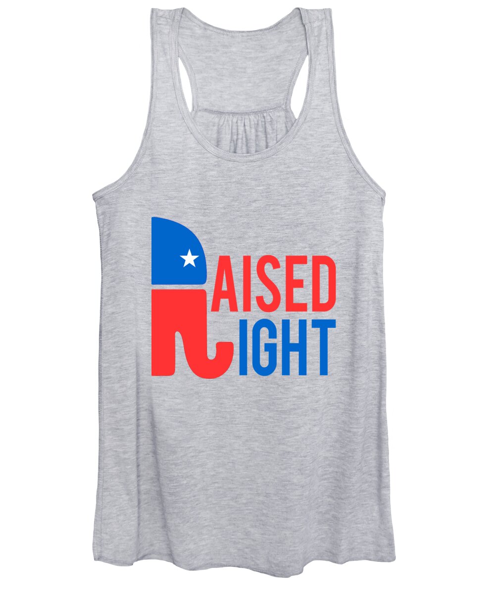 Cool Women's Tank Top featuring the digital art Raised Right Conservative Republican by Flippin Sweet Gear