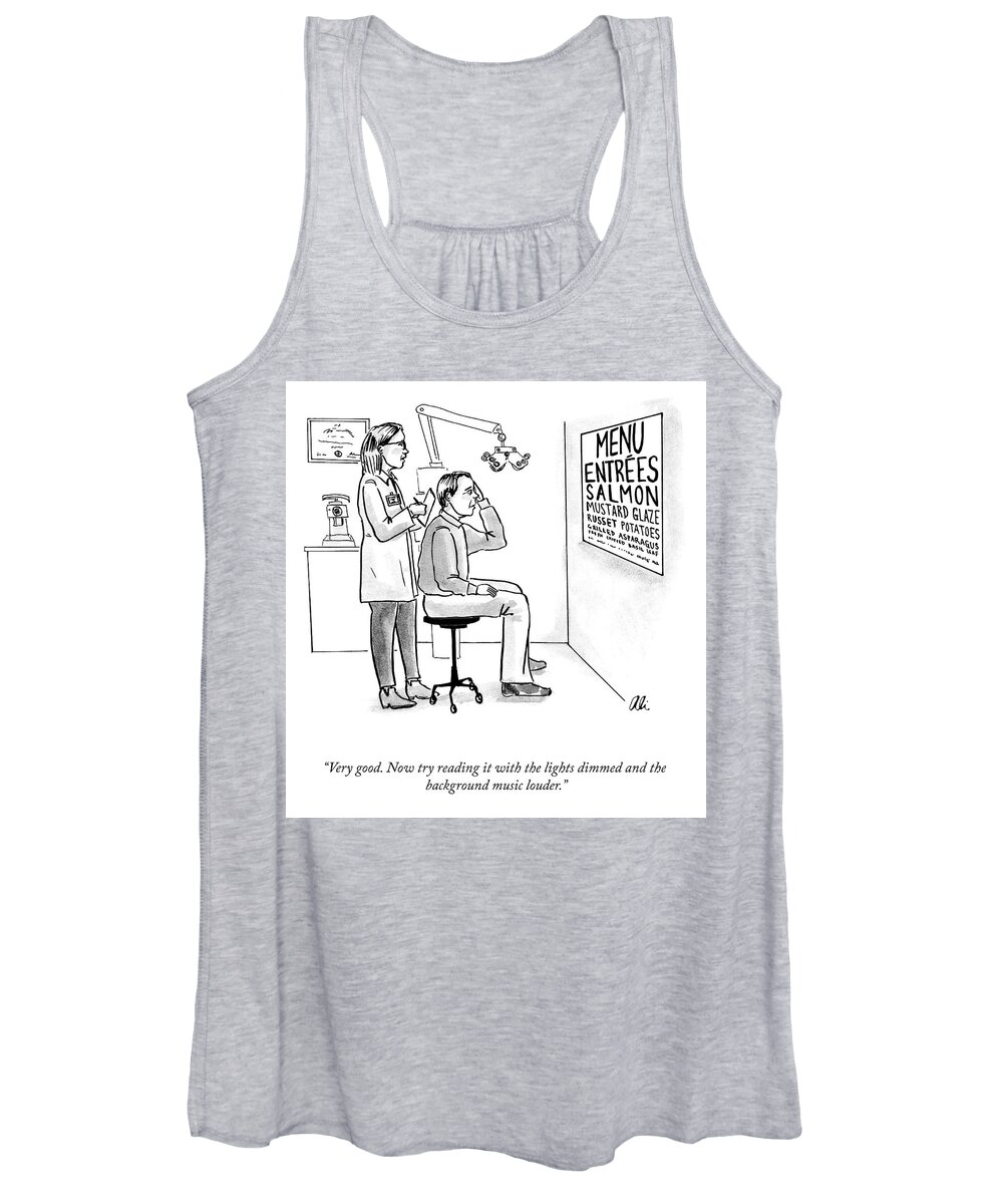 very Good. Now Try Reading It With The Lights Dimmed And The Background Music Louder. Eye Exam Women's Tank Top featuring the drawing Try Reading It With The Lights Dimmed by Ali Solomon