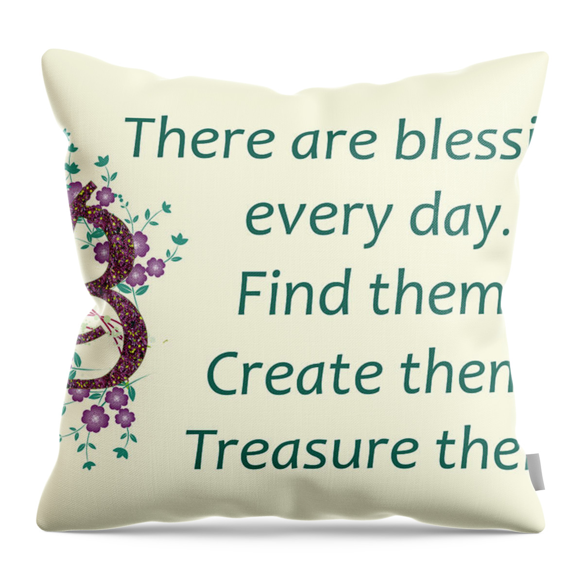 Inspirational Quotes Throw Pillow featuring the photograph 223- Blessings by Joseph Keane