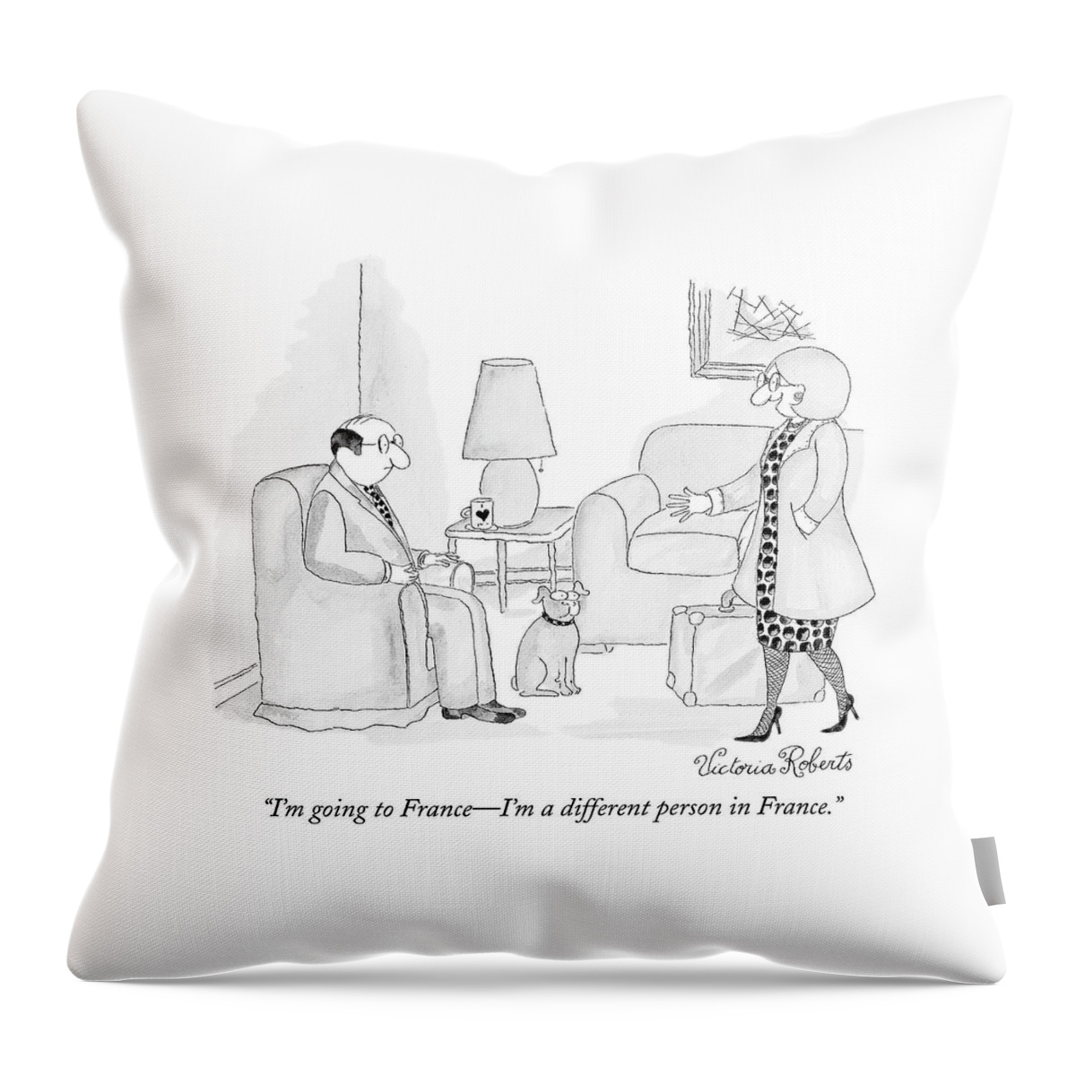 I'm Going To France - I'm A Different Person Throw Pillow