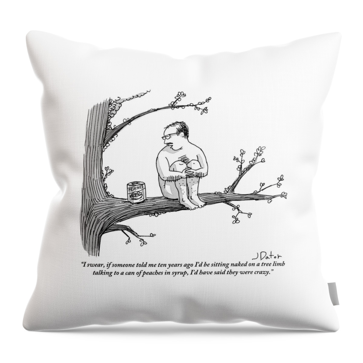 A Naked Man Sitting On A Tree Branch Is Talking Throw Pillow