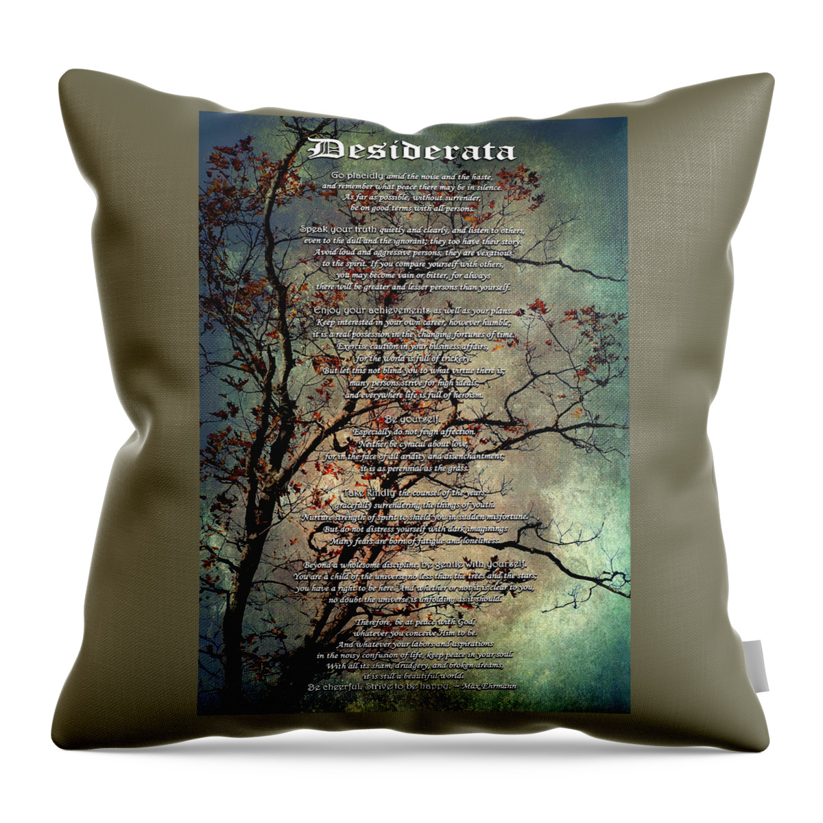 Desiderata Throw Pillow featuring the mixed media Desiderata Inspiration Over Old Textured Tree by Christina Rollo