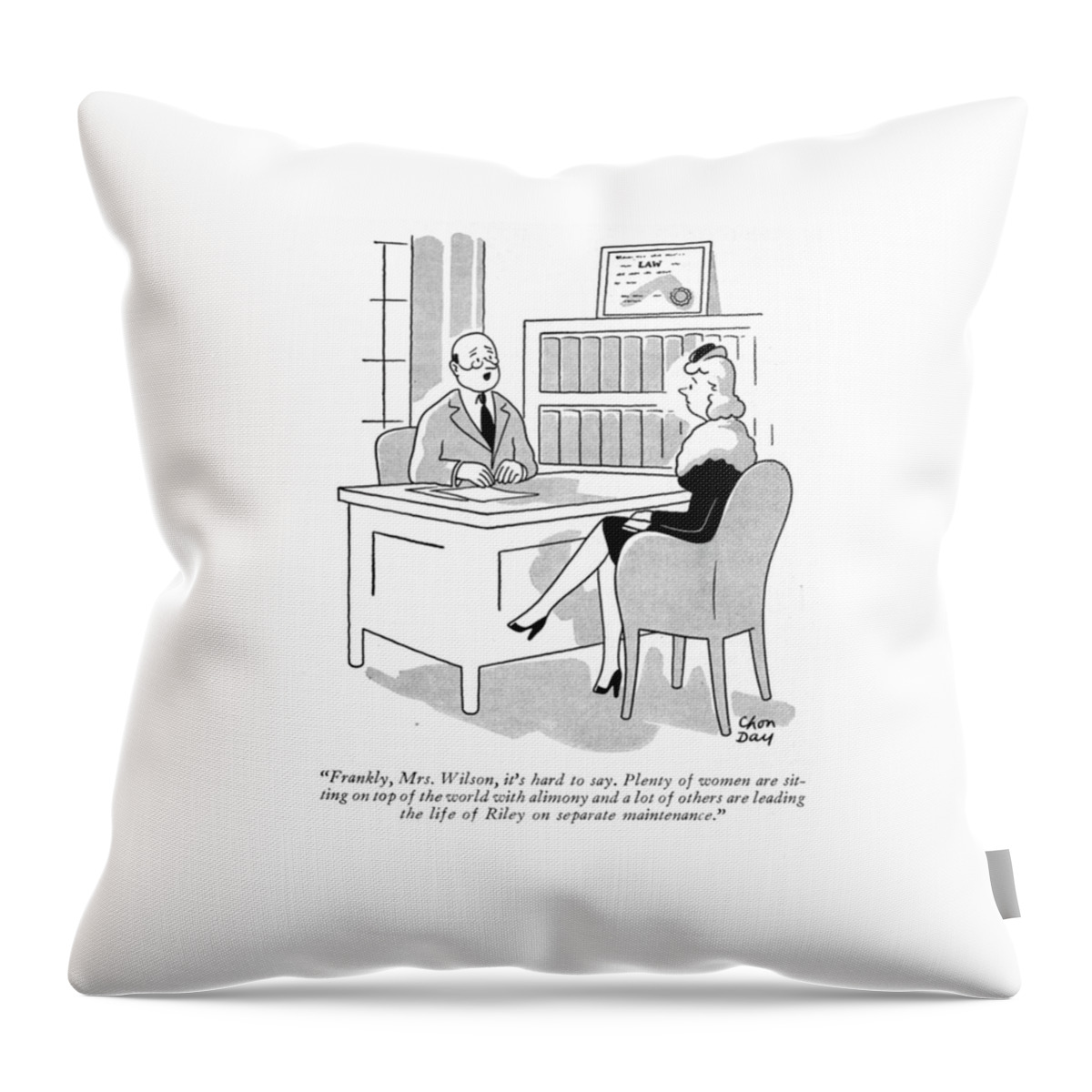 Frankly, Mrs. Wilson, It's Hard To Say. Plenty Throw Pillow