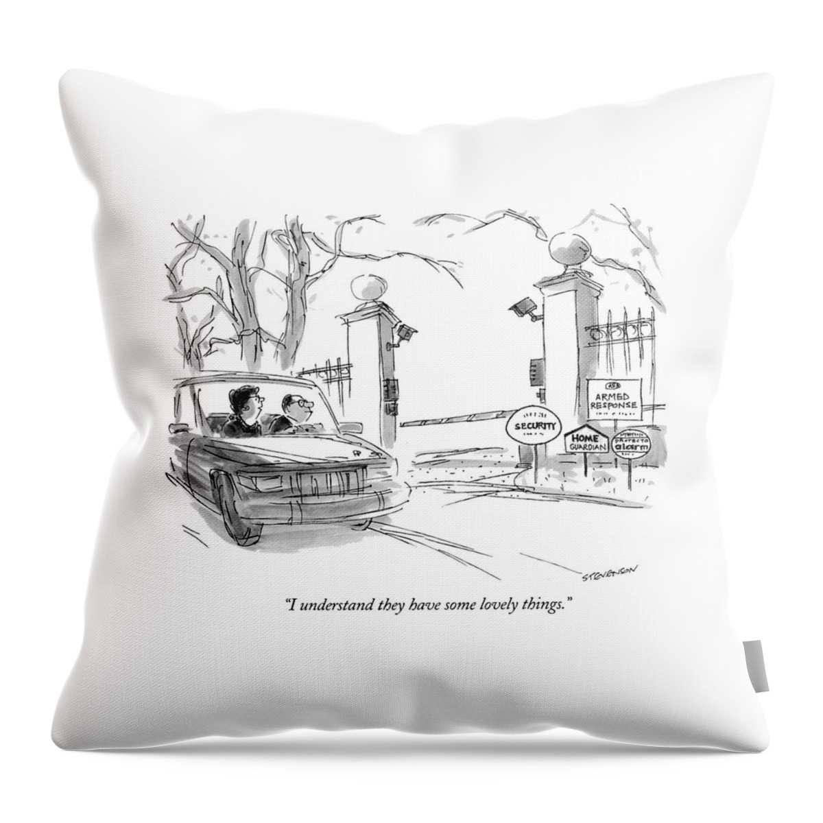 I Understand They Have Some Lovely Things Throw Pillow