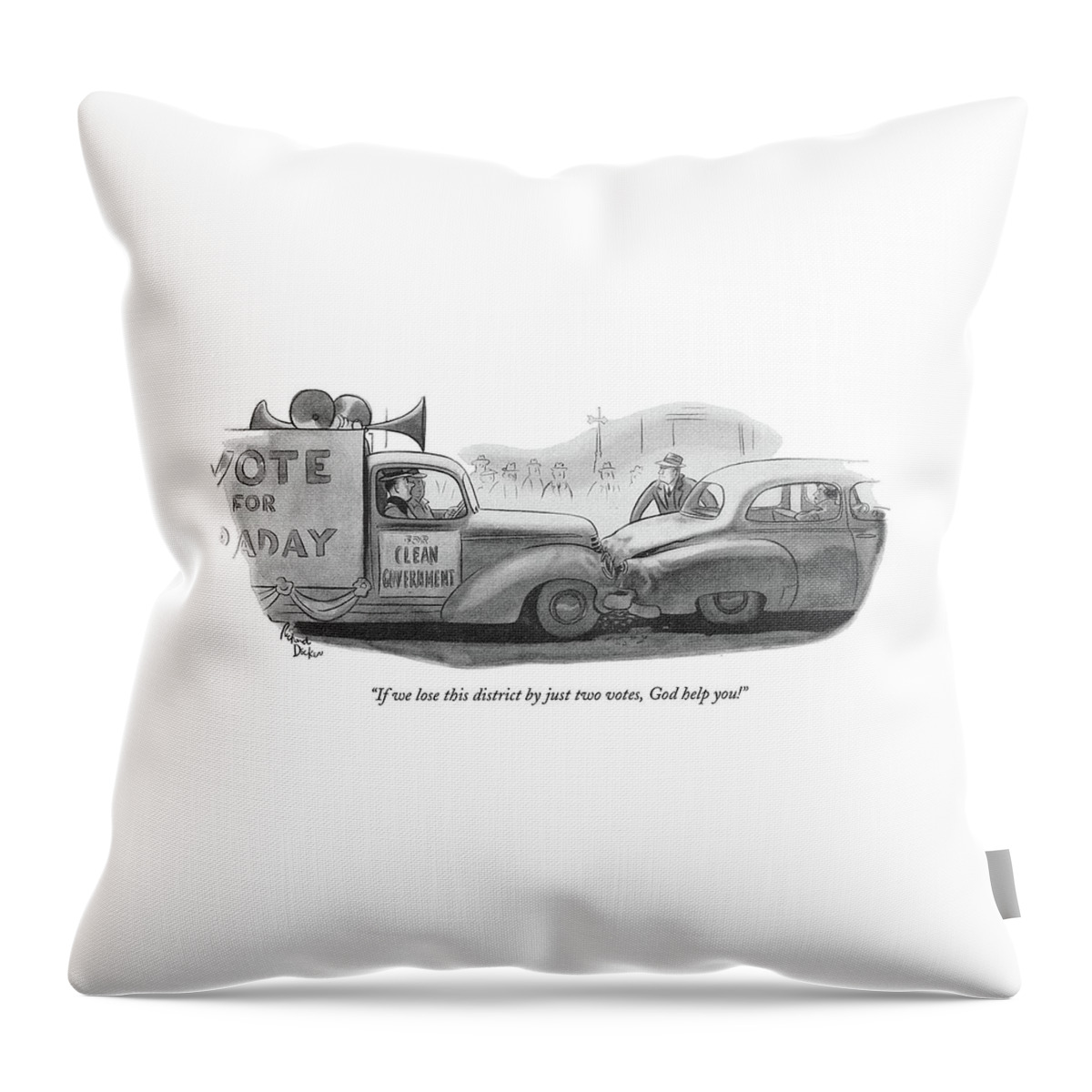 If We Lose This District By Just Two Votes Throw Pillow