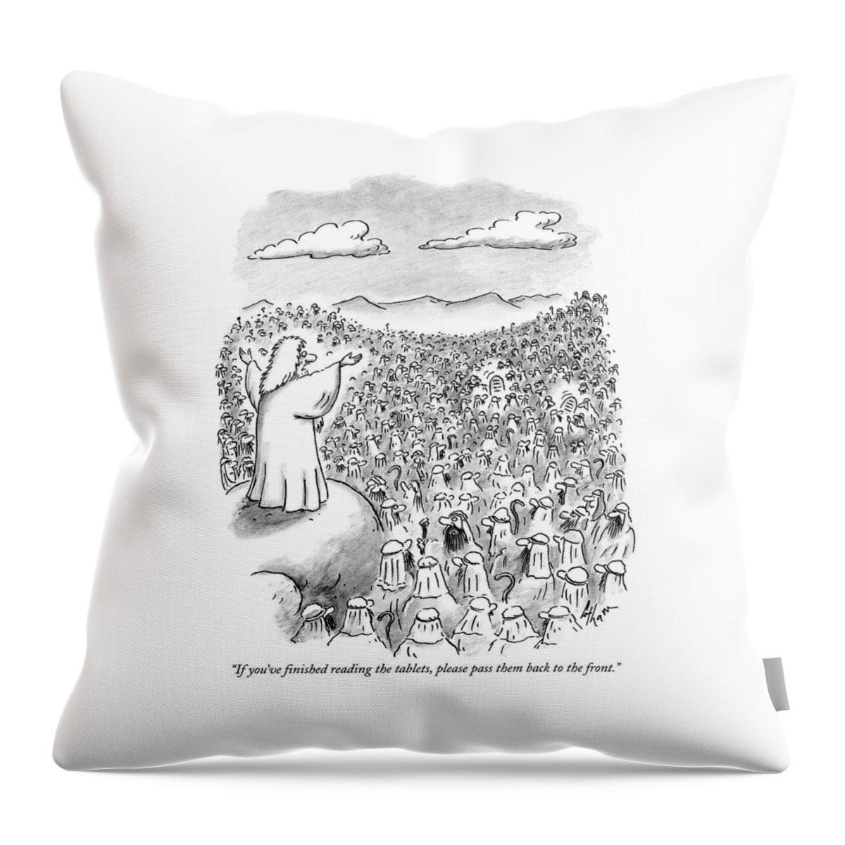 If You've Finished Reading The Tablets Throw Pillow