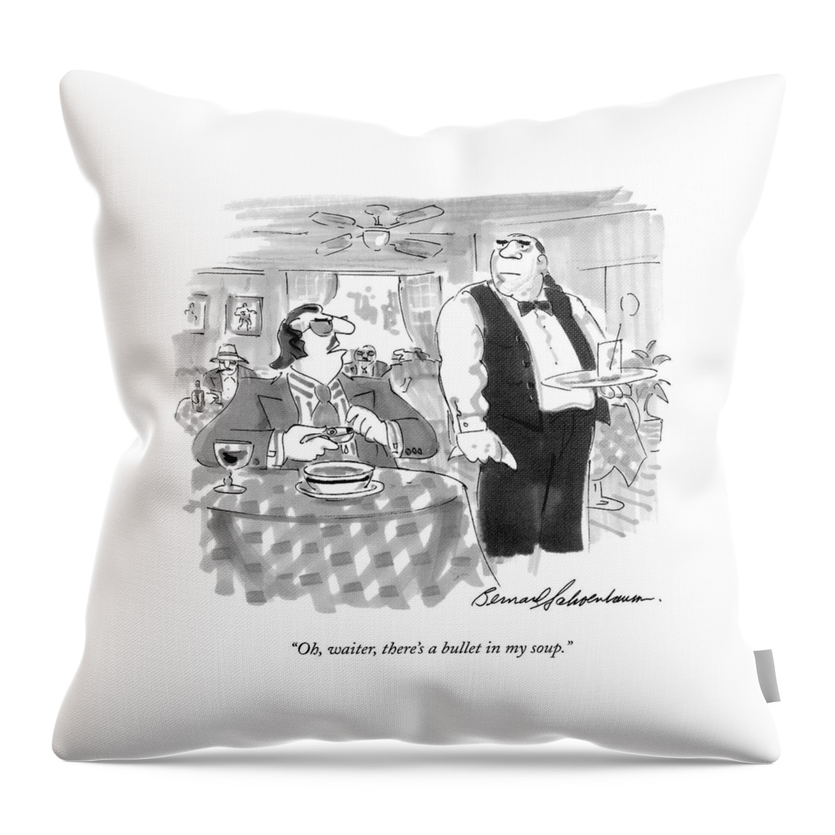 Oh, Waiter, There's A Bullet In My Soup Throw Pillow