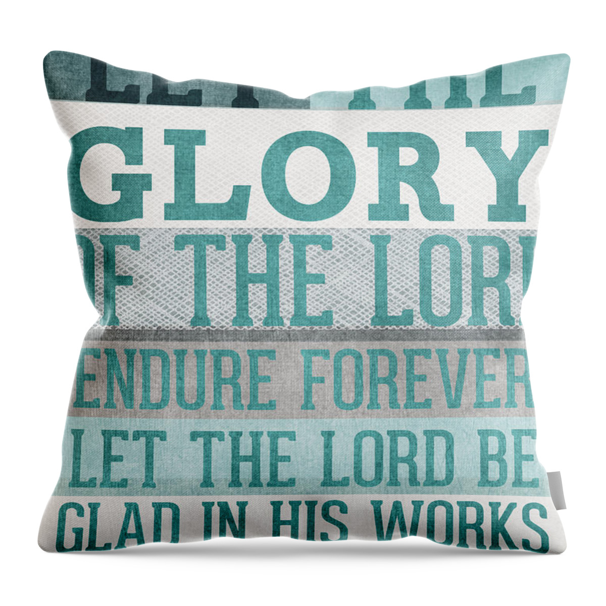 Psalm 104 Throw Pillow featuring the mixed media The Glory Of The Lord- Contemporary Christian Art by Linda Woods