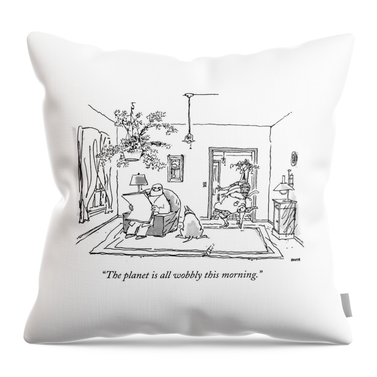 The Planet Is All Wobbly This Morning Throw Pillow