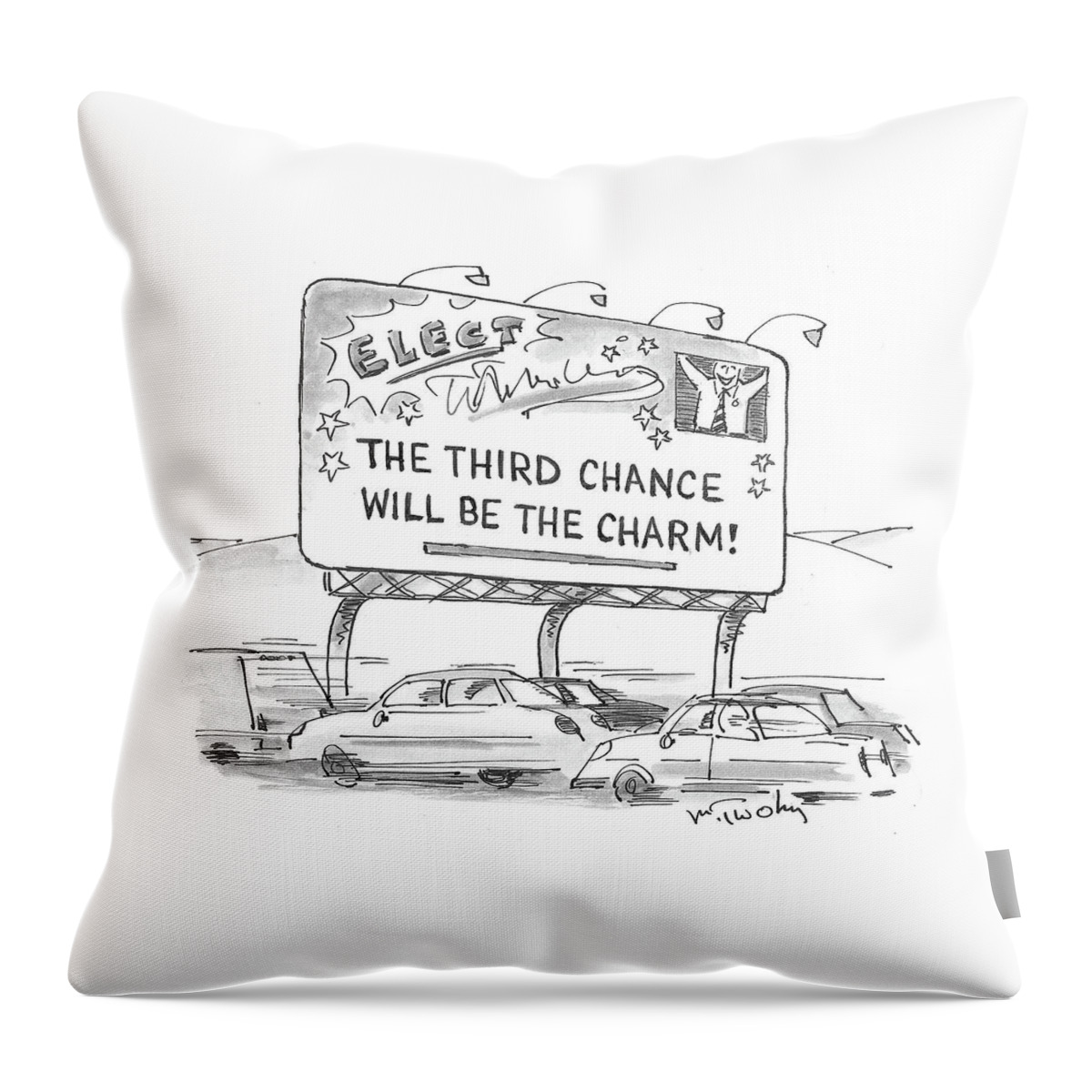 Third Chance Will Be The Charm Throw Pillow