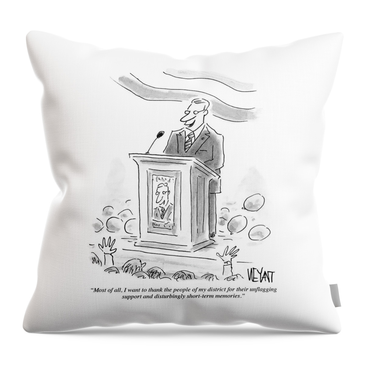 Unflagging Support And Disturbingly Short Term Throw Pillow