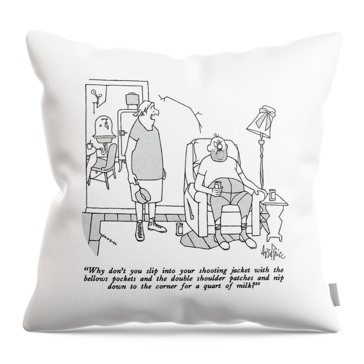 Why Don't You Slip Into Your Shooting Jacket Throw Pillow