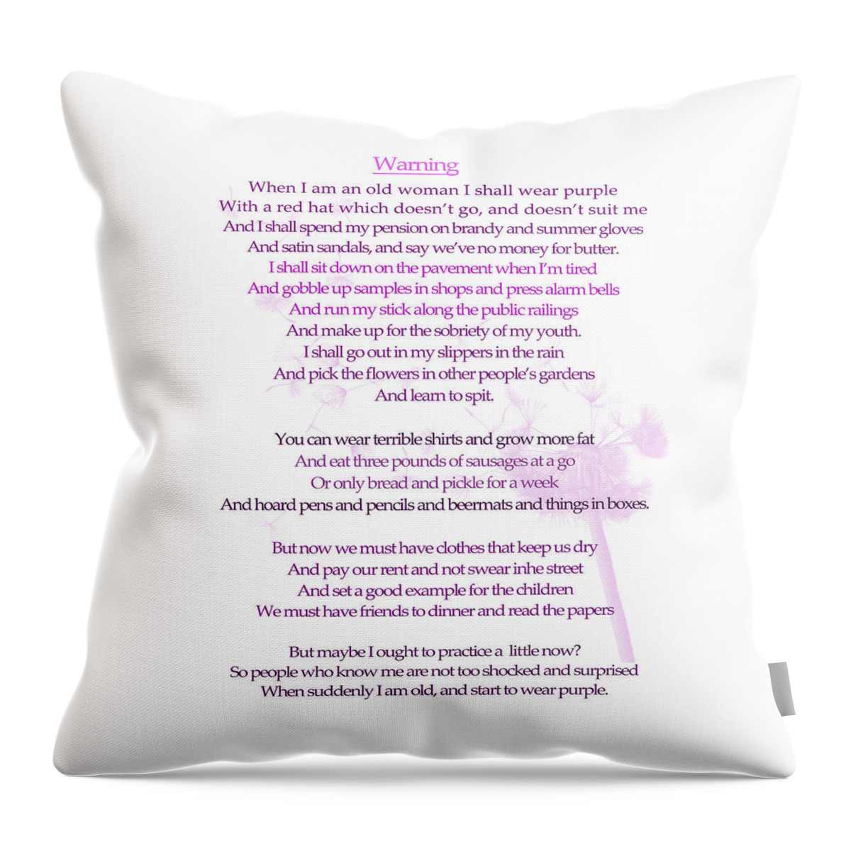 When I Am An Old Woman Throw Pillow featuring the digital art Warning Poem by Jenny Joseph by Georgia Fowler