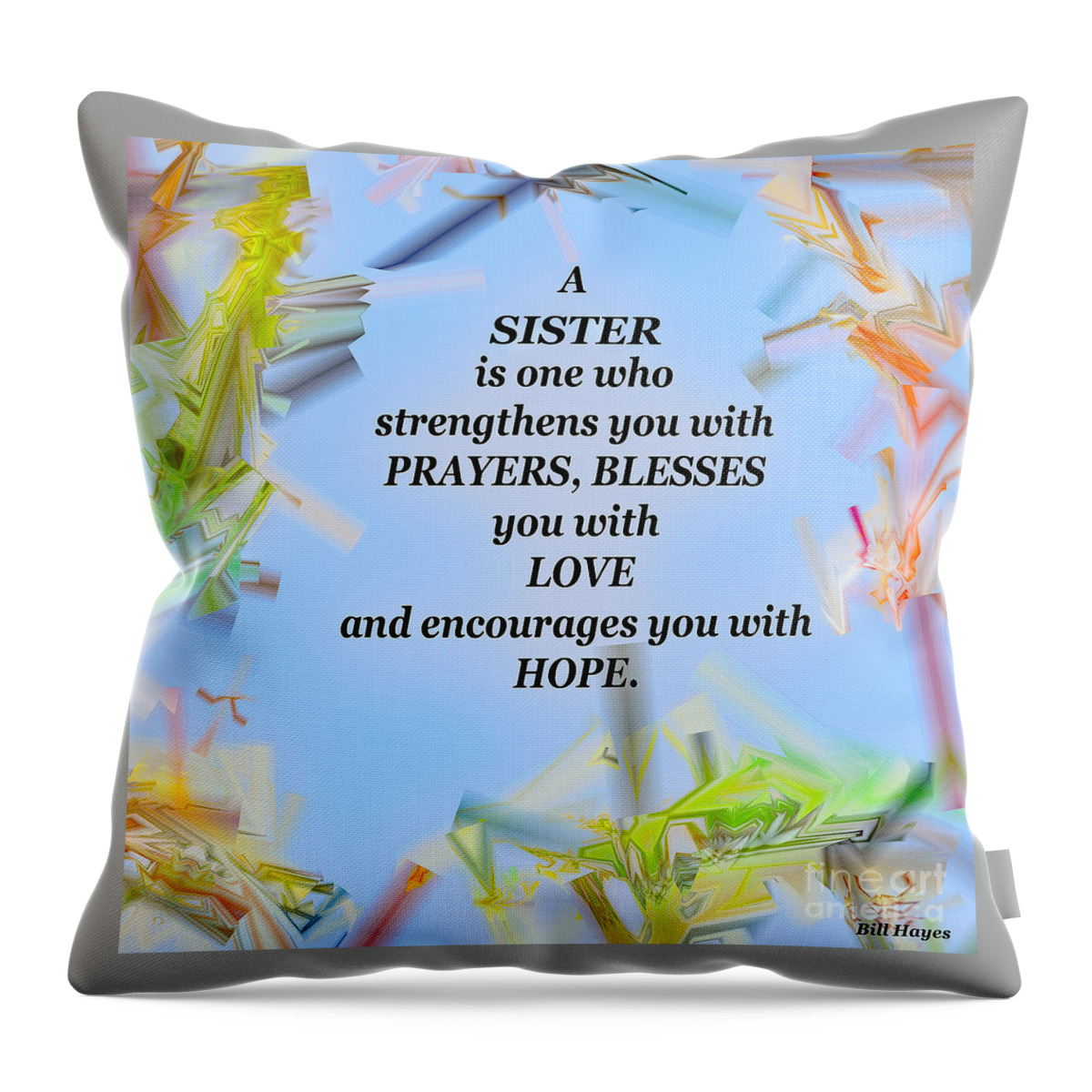 Abstracts Throw Pillow featuring the digital art A Sister - Signed Digital Art by DB Hayes