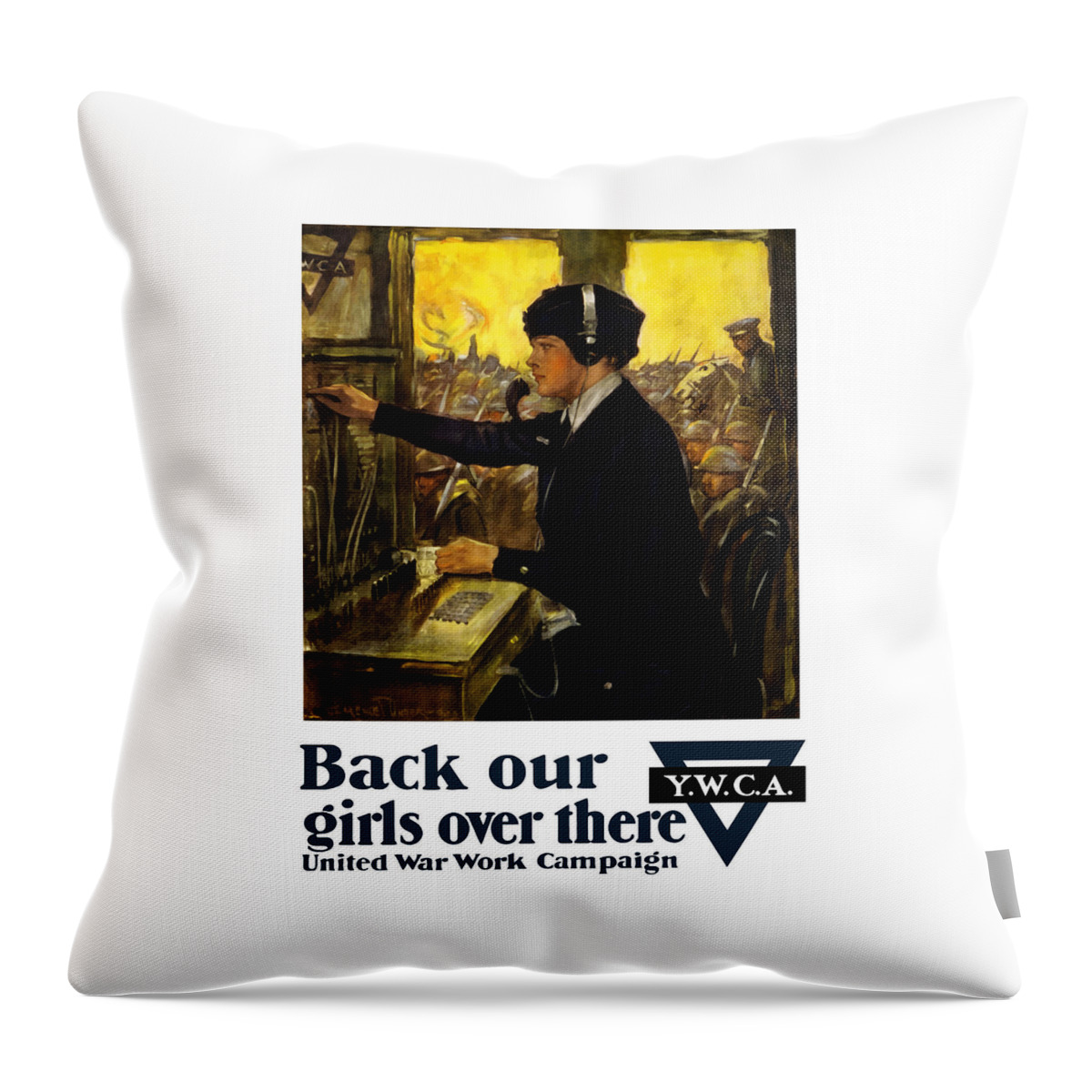 Ww1 Propaganda Throw Pillow featuring the painting Back Our Girls Over There by War Is Hell Store