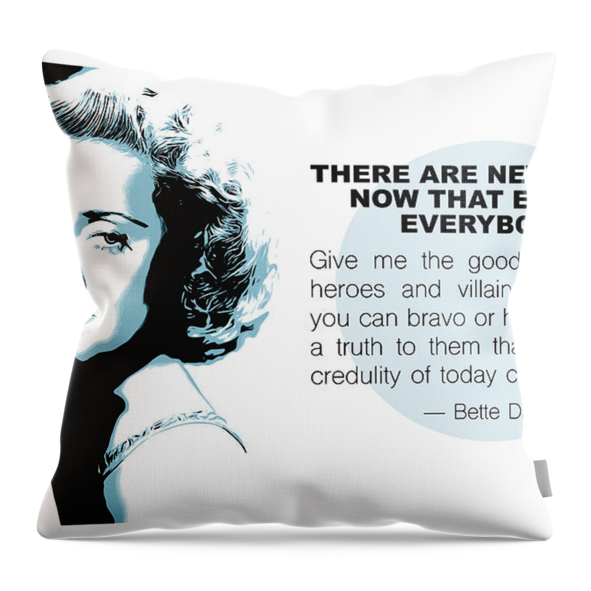 Bette Davis Throw Pillow featuring the digital art Bette Davis Quote by Greg Joens
