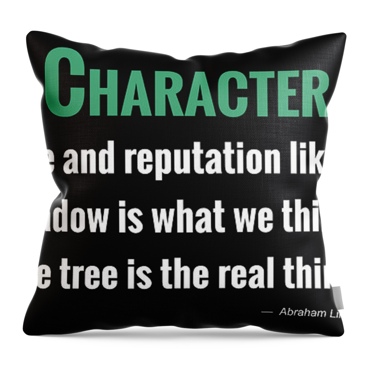 Quote Throw Pillow featuring the digital art Character by Greg Joens