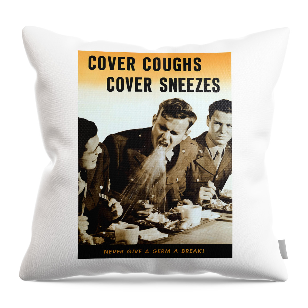 World War Ii Throw Pillow featuring the mixed media Cover Coughs Cover Sneezes by War Is Hell Store