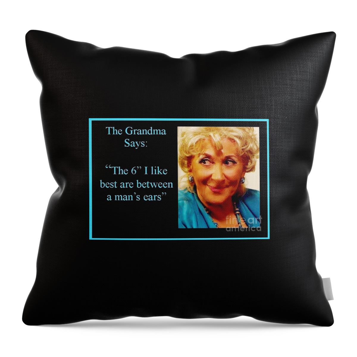 Grandma Quotes Throw Pillow featuring the photograph Grandma says by Jordana Sands