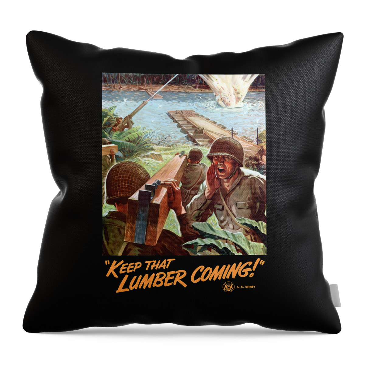 Us Army Throw Pillow featuring the painting Keep That Lumber Coming by War Is Hell Store