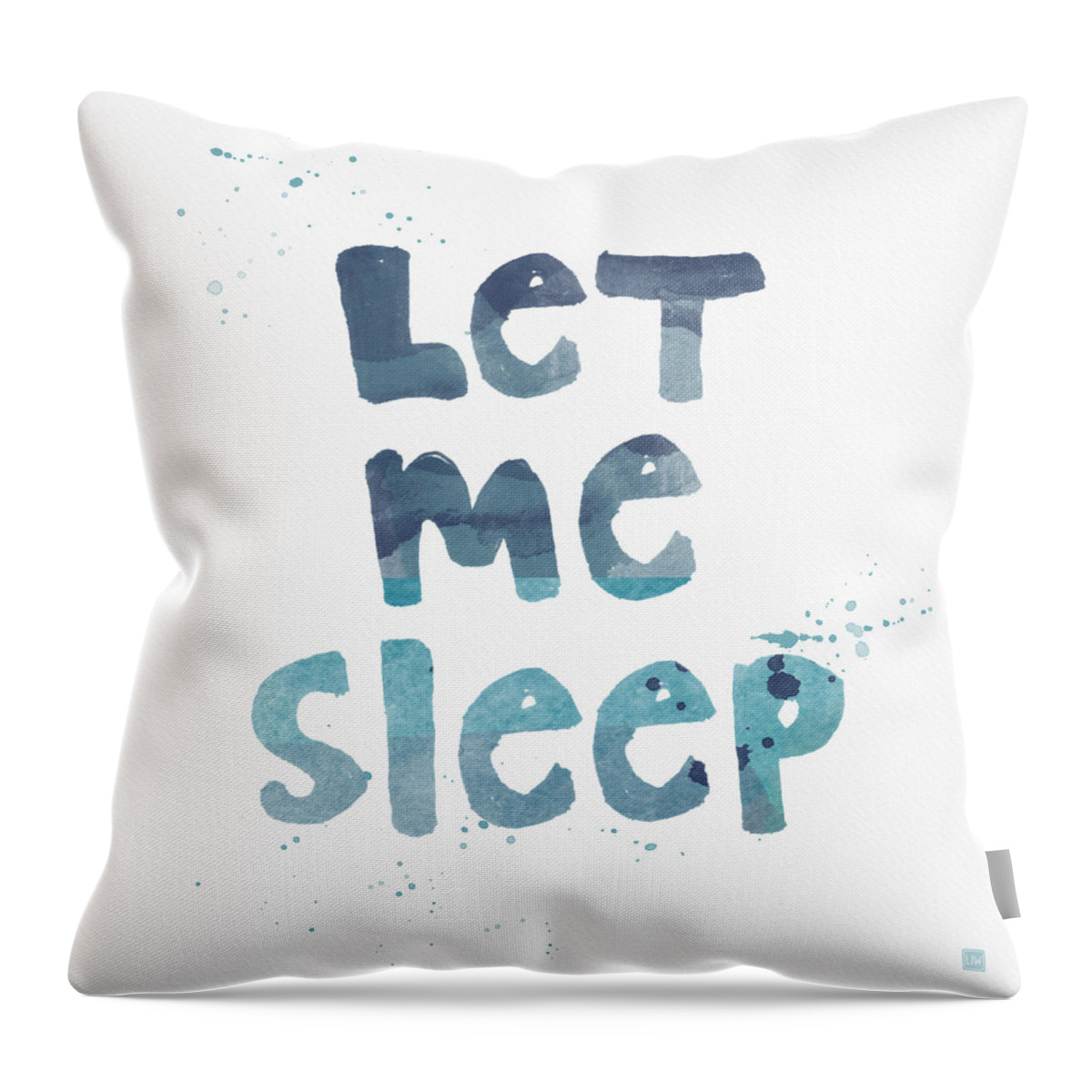 Sleep Throw Pillow featuring the painting Let Me Sleep by Linda Woods
