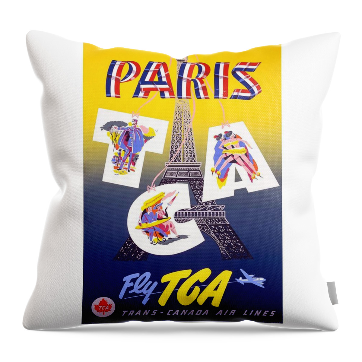 Paris Throw Pillow featuring the mixed media Paris - Fly TCA, Trans Canada Air Lines - Eiffel Tower - Retro travel Poster - Vintage Poster by Studio Grafiikka