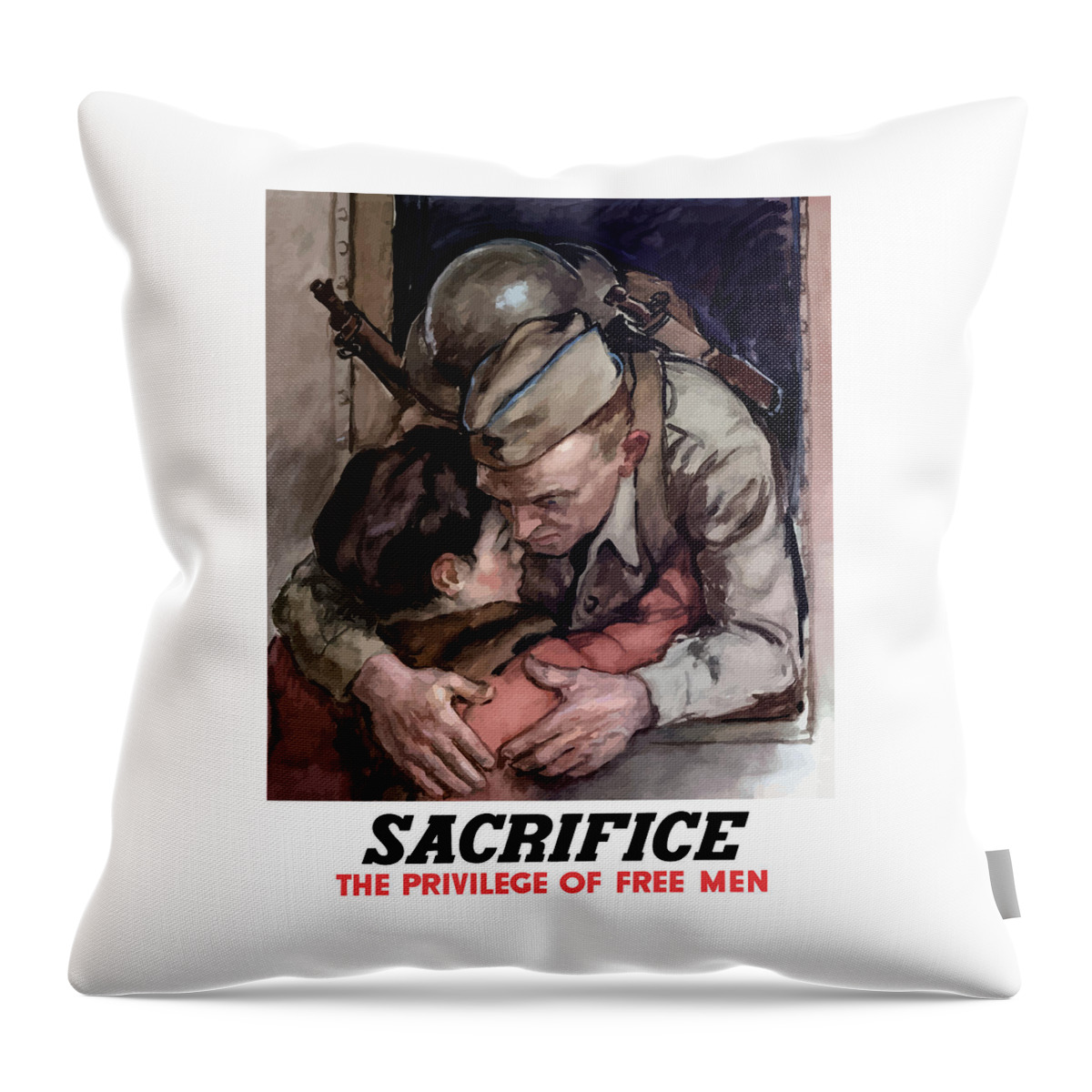Soldier Throw Pillow featuring the painting Sacrifice - The Privilege Of Free Men by War Is Hell Store