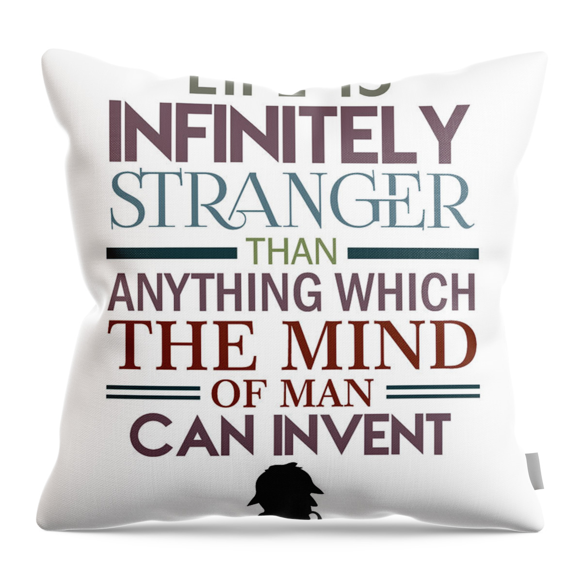 Sherlock Holmes Quotes Throw Pillow featuring the mixed media Sherlock Holmes Quotes by Studio Grafiikka