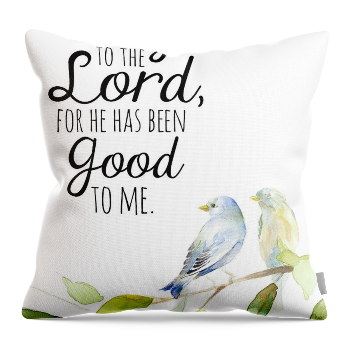 Sing Throw Pillow featuring the mixed media Sing To The Lord by Lanie Loreth