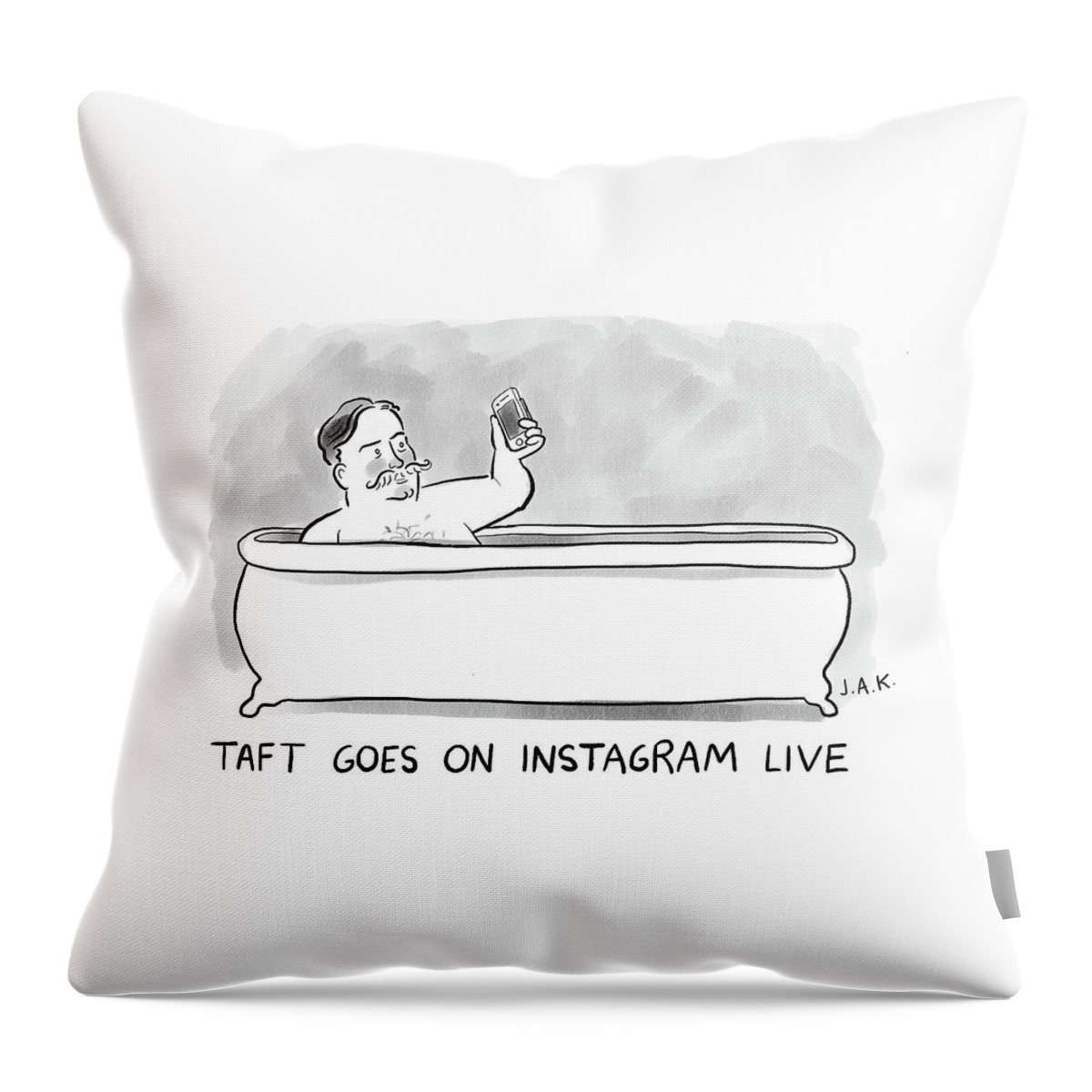 Taft Goes On Instagram Throw Pillow