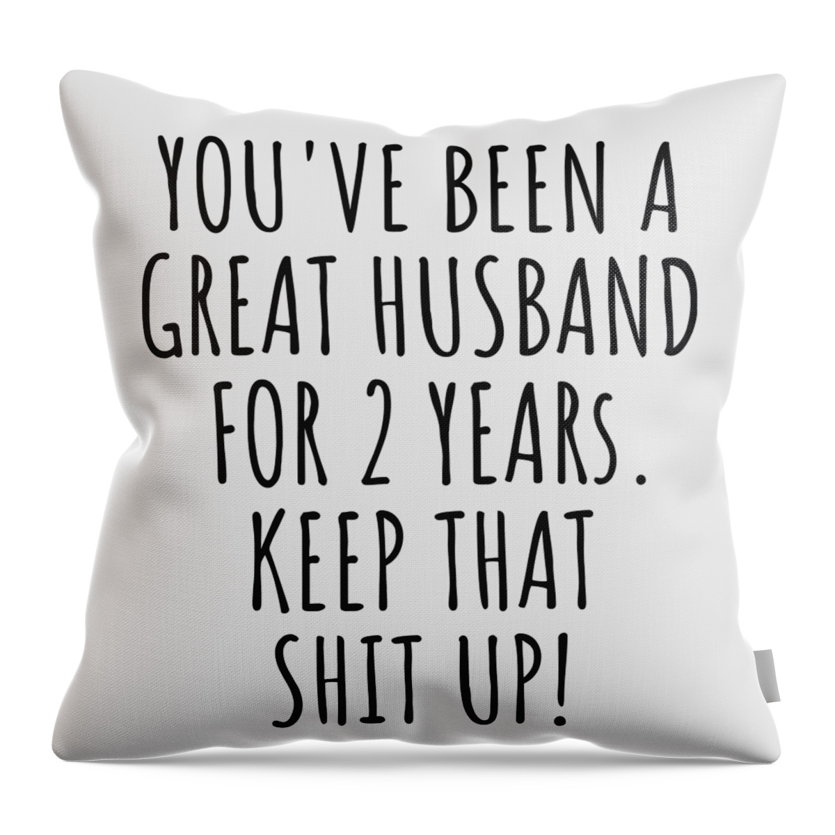 2 Years Anniversary Husband Funny Gift for 2nd Wedding Relationship Couple  Marriage Throw Pillow by Funny Gift Ideas - Pixels
