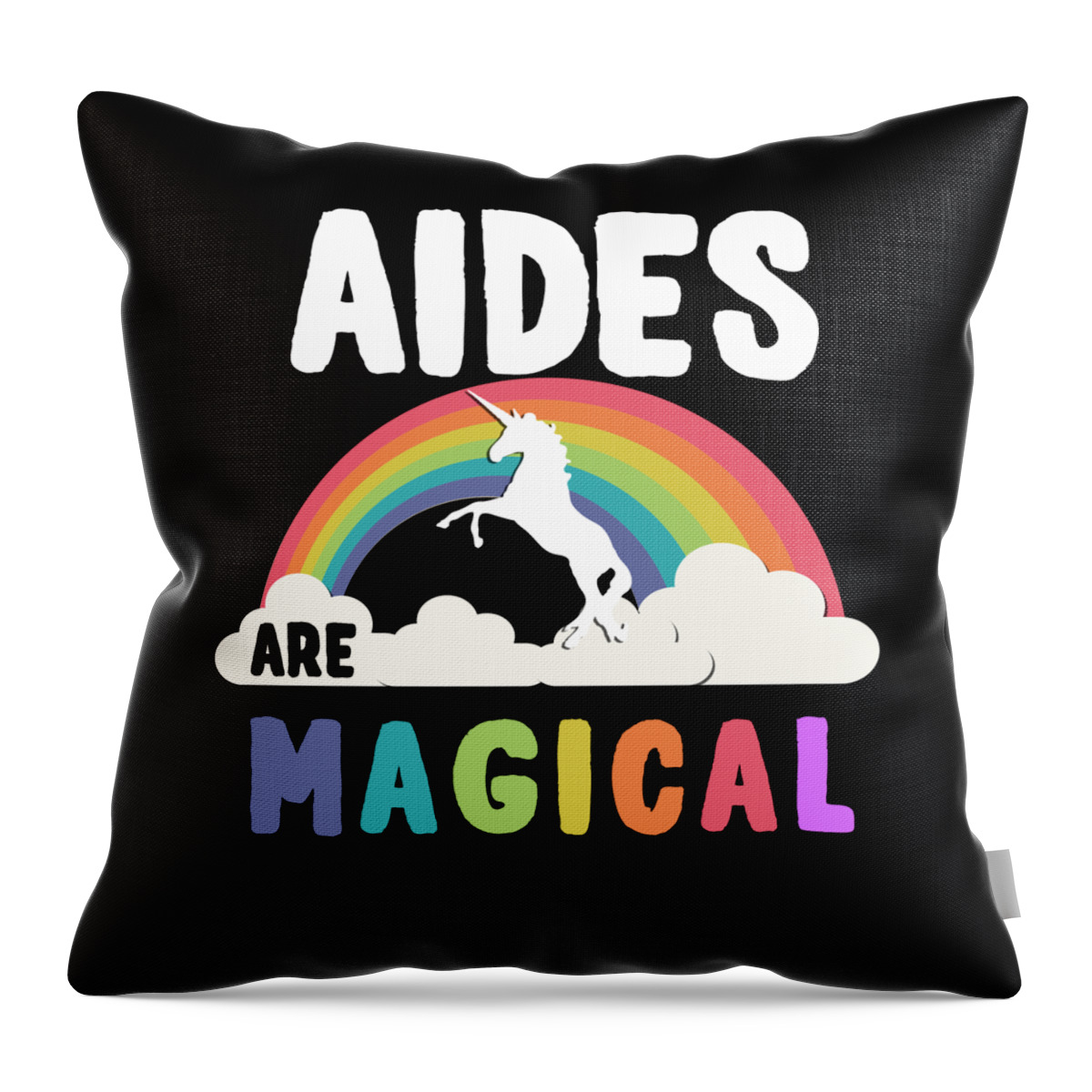 Funny Throw Pillow featuring the digital art Aides Are Magical by Flippin Sweet Gear