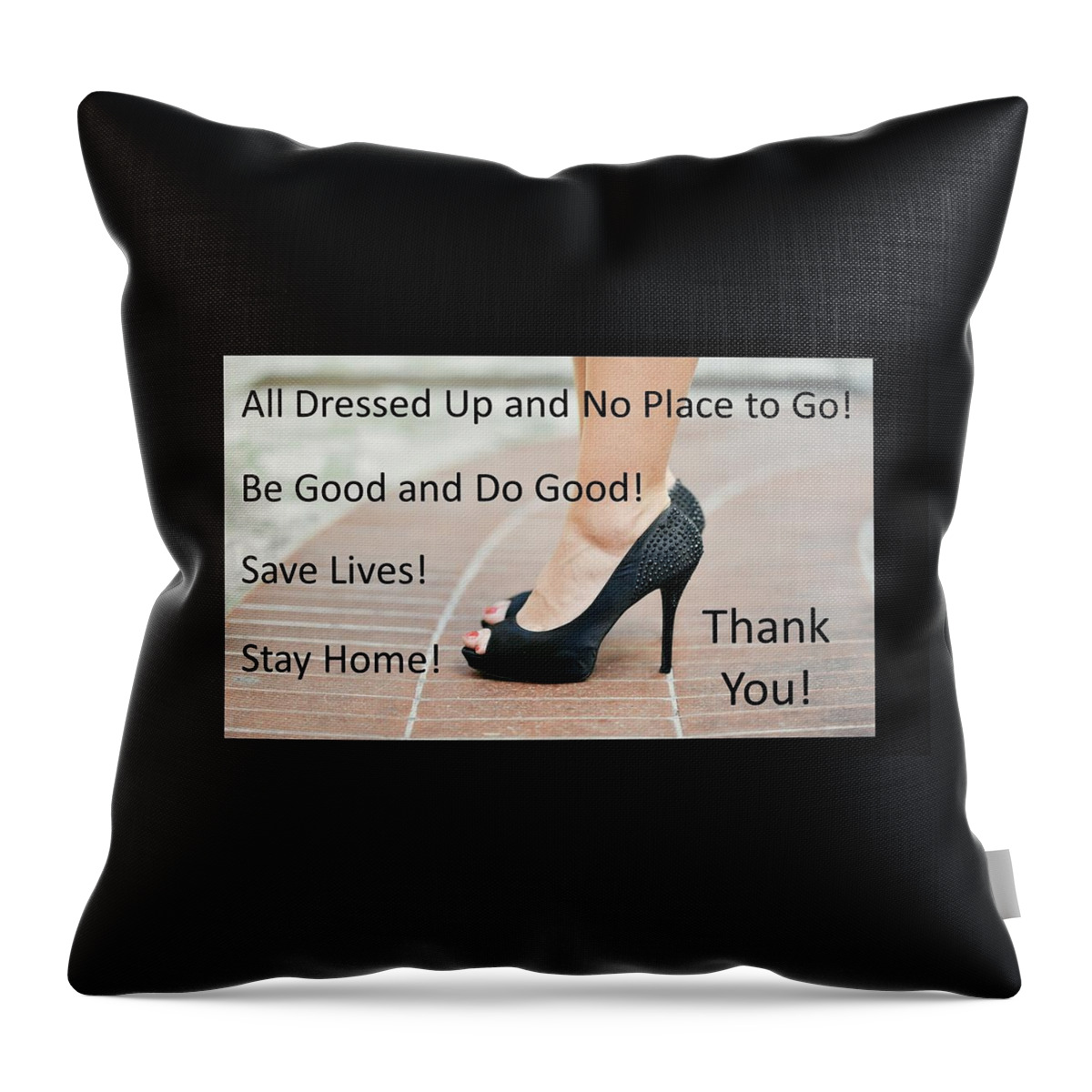 High Heels Throw Pillow featuring the photograph All Dressed Up No Place To Go by Nancy Ayanna Wyatt