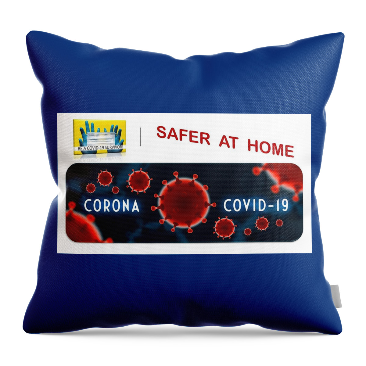 Covid-19 Throw Pillow featuring the mixed media Be a Coronavirus Survivor by Nancy Ayanna Wyatt
