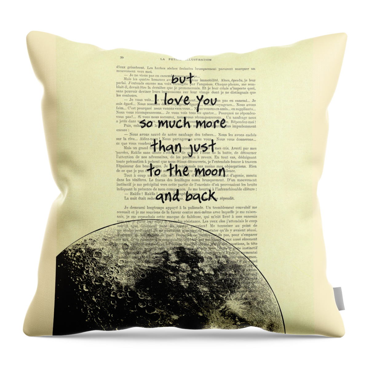  I Love You Throw Pillow featuring the digital art But I love you so much more than just to the moon and back book page art print by Madame Memento