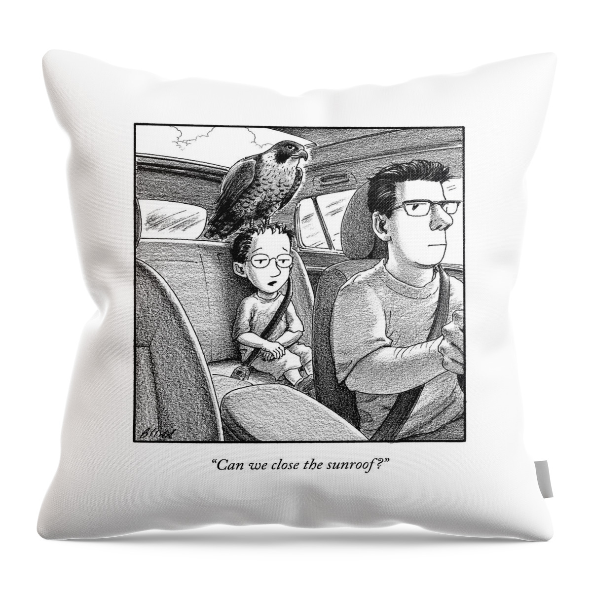 Close The Sunroof Throw Pillow