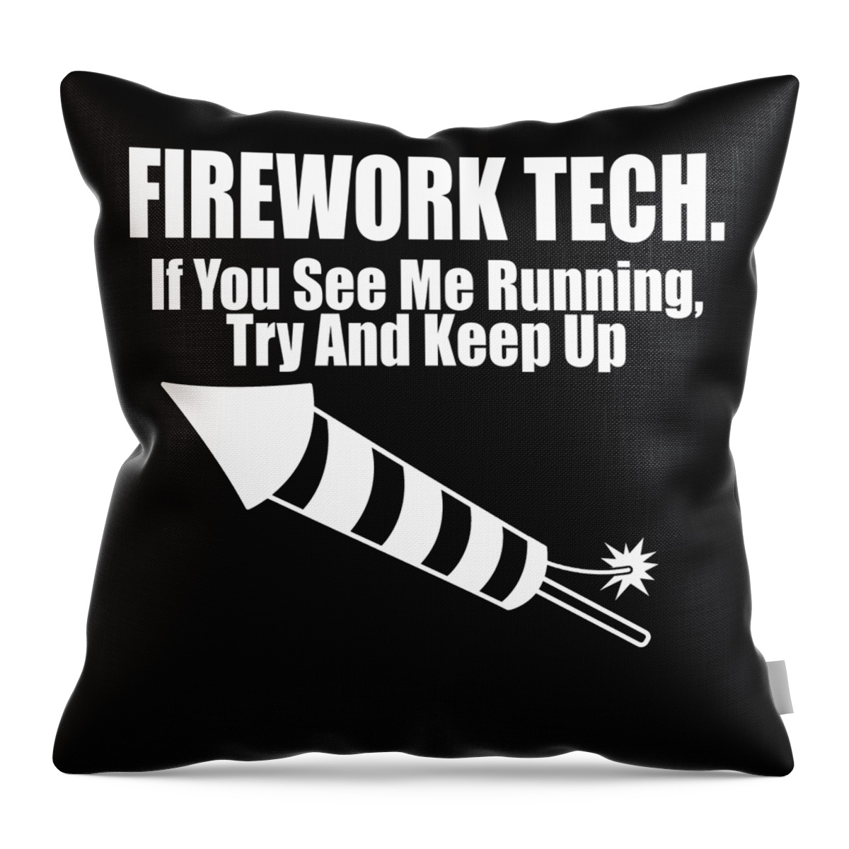 https://render.fineartamerica.com/images/rendered/default/throw-pillow/images/artworkimages/medium/3/firework-tech-if-you-see-me-running-try-and-keep-up-jacob-zelazny-transparent.png?&targetx=39&targety=-1&imagewidth=399&imageheight=479&modelwidth=479&modelheight=479&backgroundcolor=000000&orientation=0&producttype=throwpillow-14-14