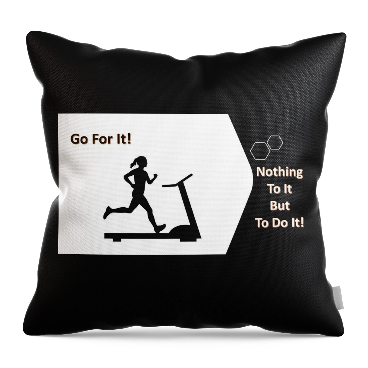 Sports Throw Pillow featuring the digital art Go For It  Nothing To It But To Do It by Nancy Ayanna Wyatt