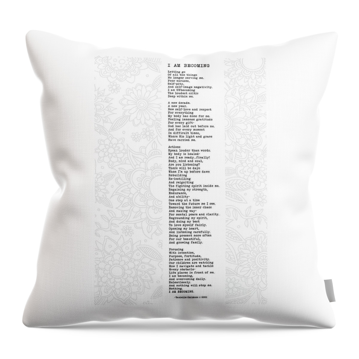 I Am Becoming Throw Pillow featuring the digital art I Am Becoming - Poem with design by Tanielle Childers