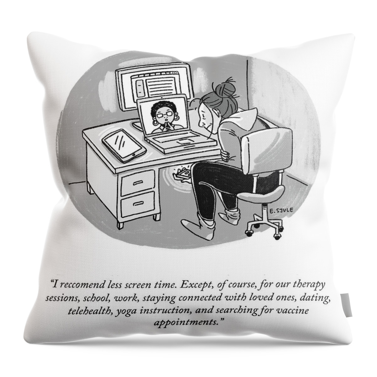 I Recommend Less Screen Time Throw Pillow