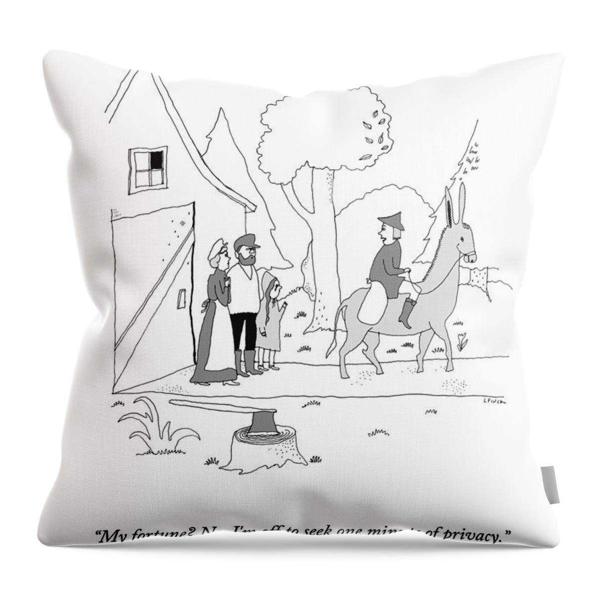 One Minute Of Privacy Throw Pillow