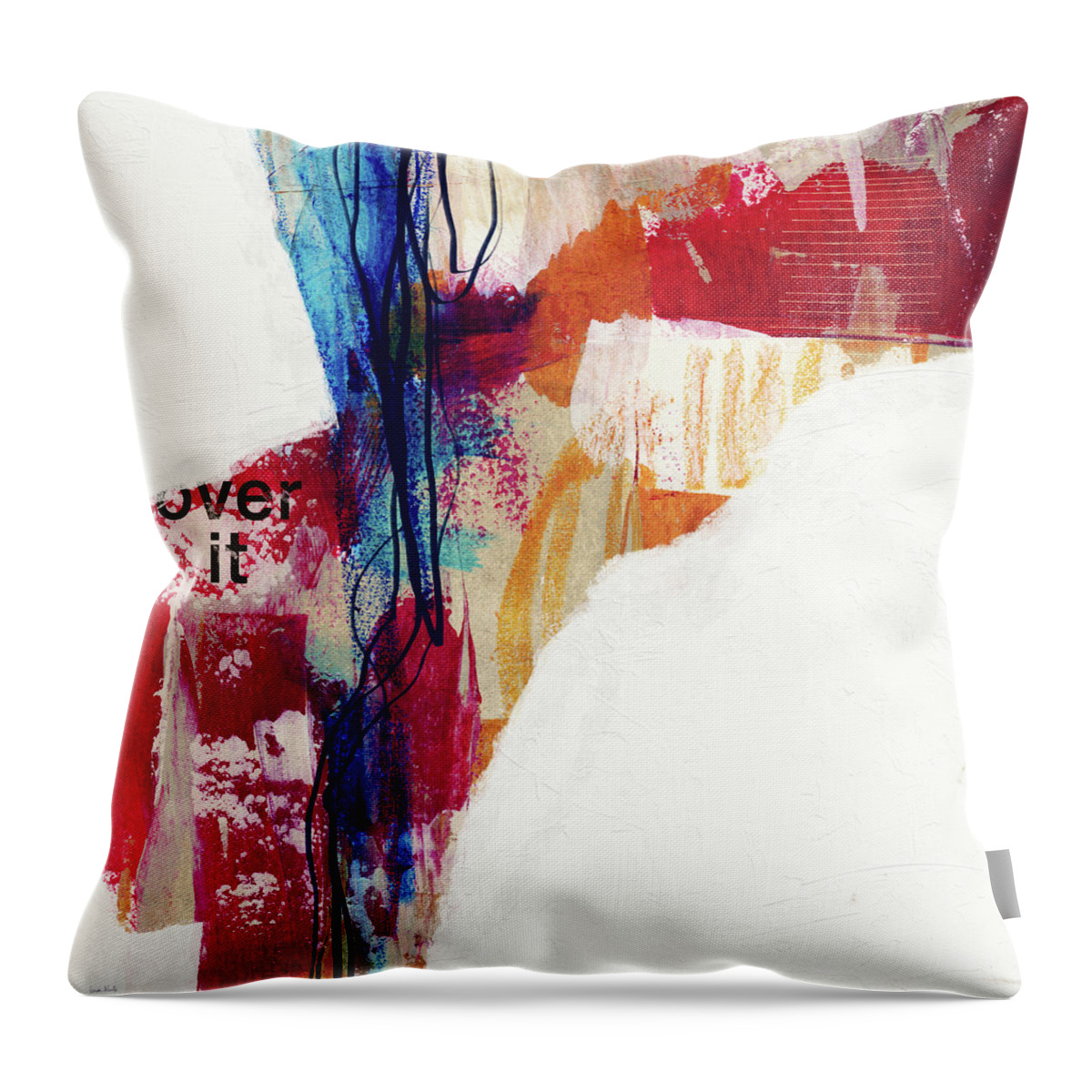 Abstract Throw Pillow featuring the mixed media Over It- Abstract Art by Linda Woods by Linda Woods