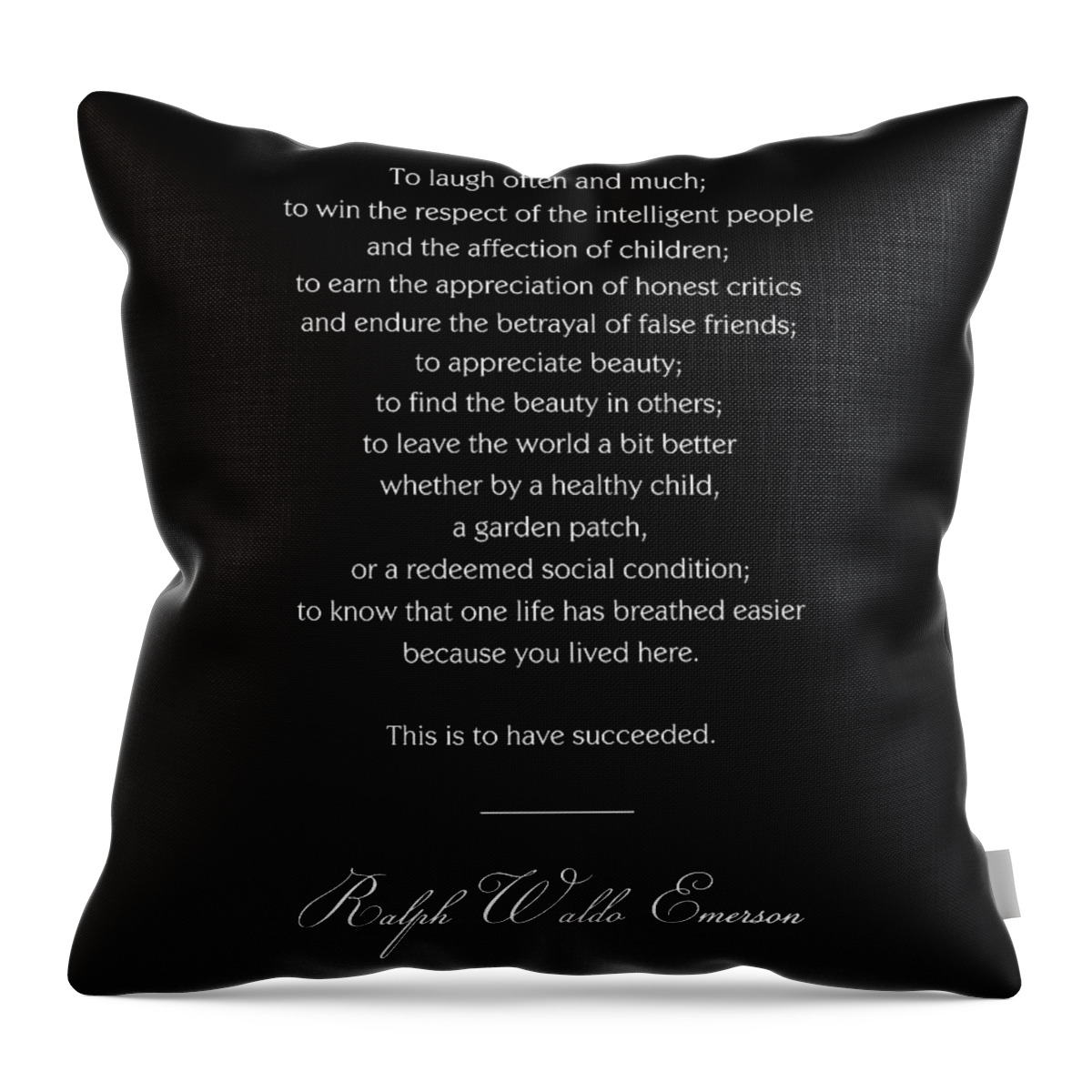 Ralph Waldo Emerson Throw Pillow featuring the digital art Ralph Waldo Emerson Quote - This is to have succeeded 2 - Minimal, Black and White, Motivational by Studio Grafiikka